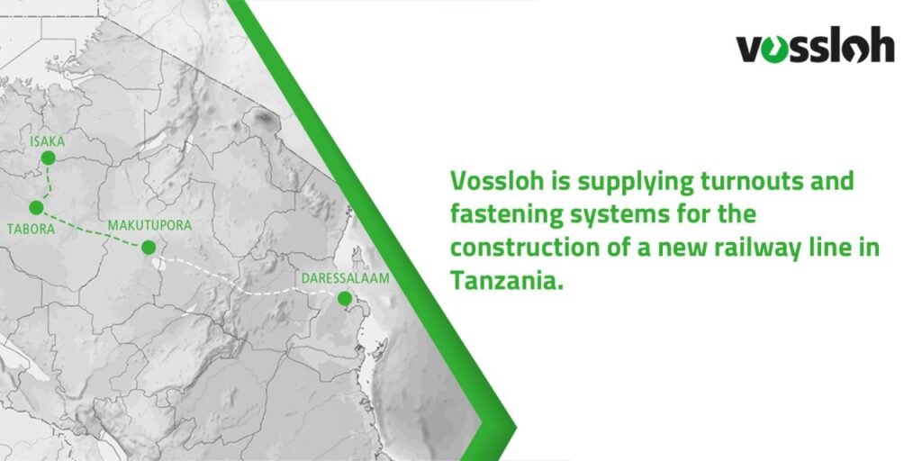 Vossloh livrează aparate de cale și sisteme de prindere pentru o nouă linie de tren din Tanzania cu lungimea de 424 km