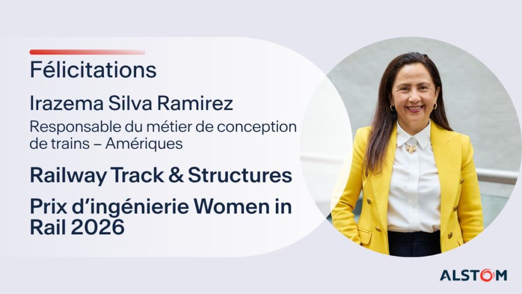Alstom: Irazema Silva Ramirez, Train Design Business Manager pentru Americi, premiată la Women in Rail Engineering Awards 2026