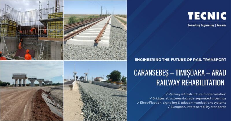 Modernizarea magistralei Caransebeș–Timișoara–Arad avansează pe toate cele patru loturi: 162 km la 160 km/h și ERTMS Nivel 2
